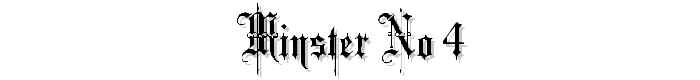 Minster No 4 font